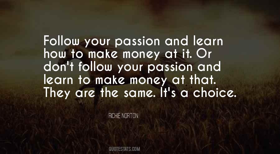 Passion To Learn Quotes #326353