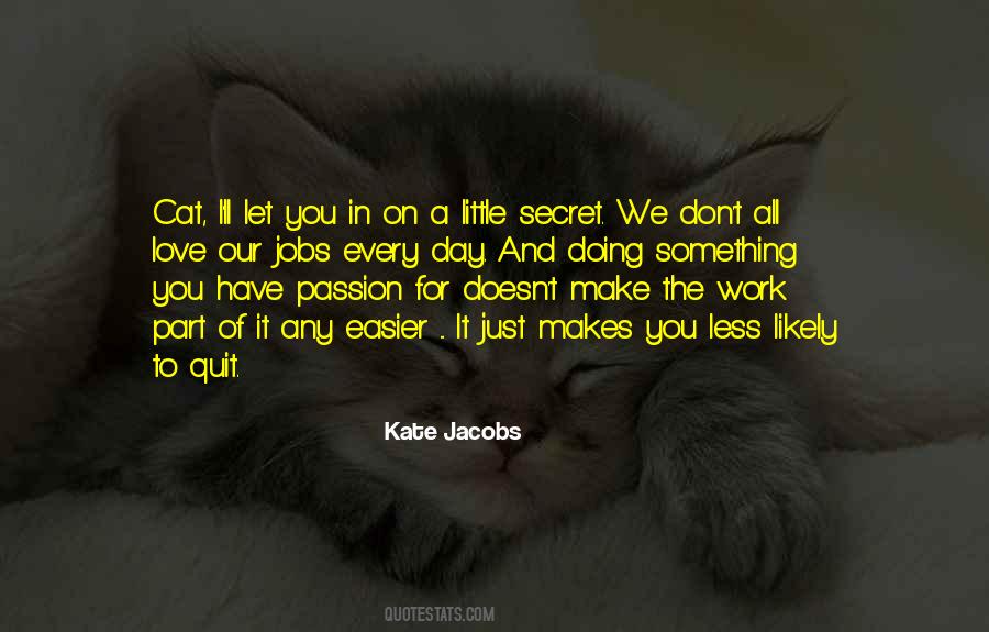 Passion To Work Quotes #107089