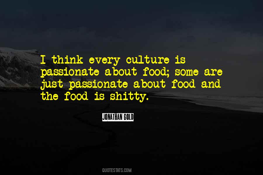 Passionate About Food Quotes #114272