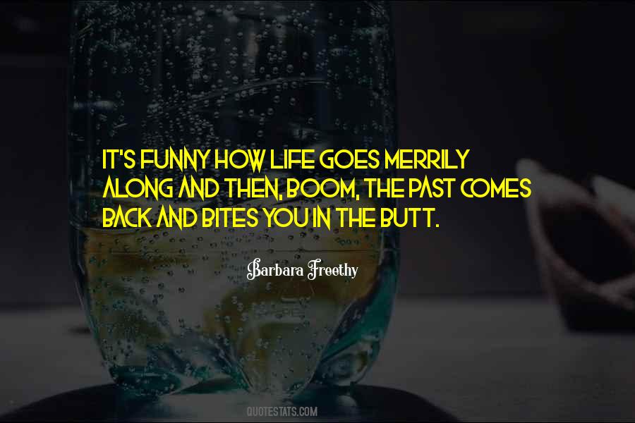 Past Comes Back Quotes #331064