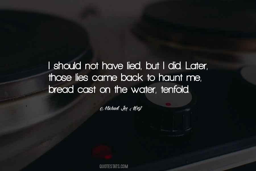 Past Comes Back To Haunt You Quotes #162480