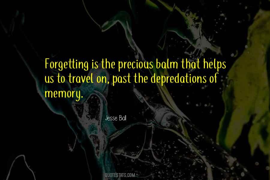 Past Forgetting Quotes #1747414