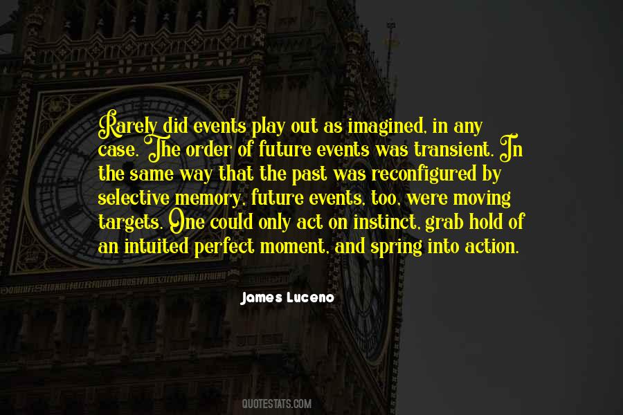 Past In The Future Quotes #111333