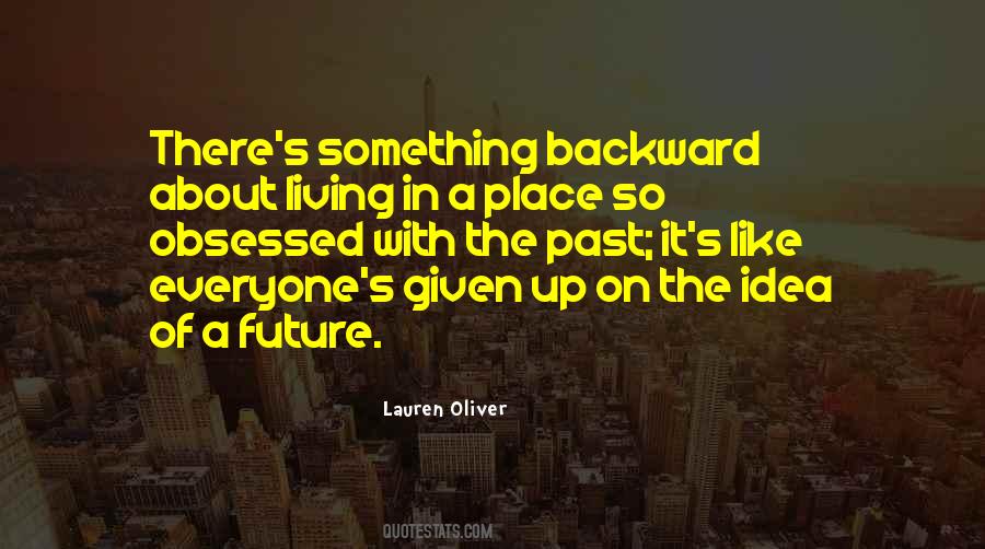 Past In The Future Quotes #12221