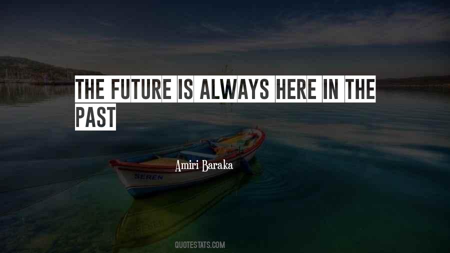 Past In The Future Quotes #43818
