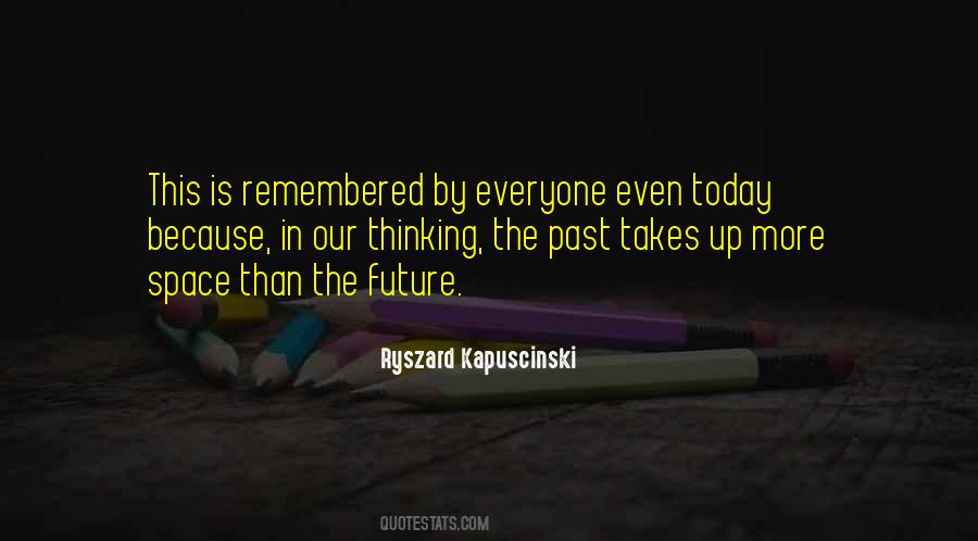 Past In The Future Quotes #6137