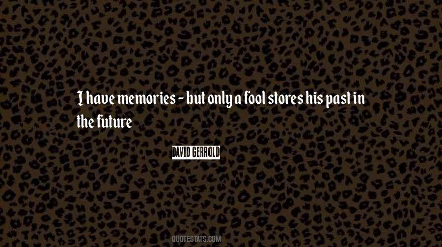 Past In The Future Quotes #660336