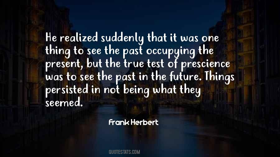 Past In The Future Quotes #712804