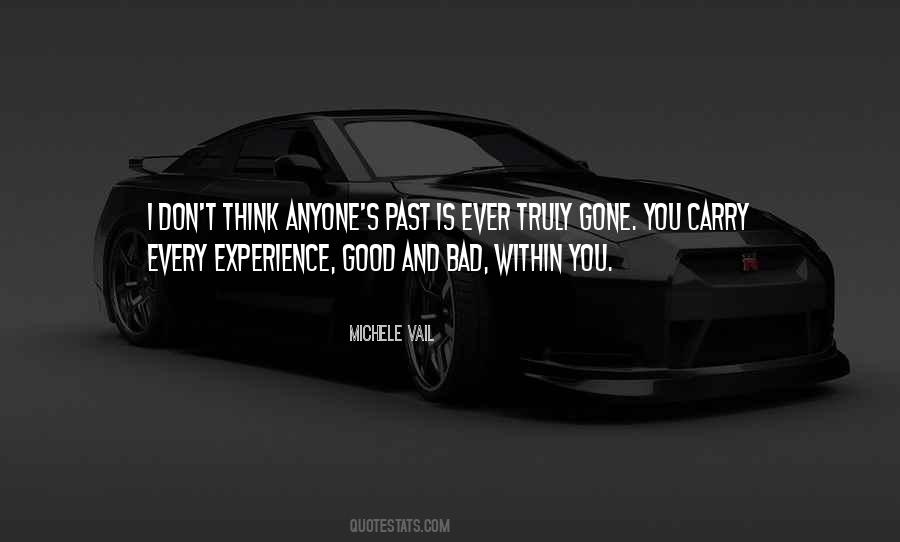 Past Is Experience Quotes #193329