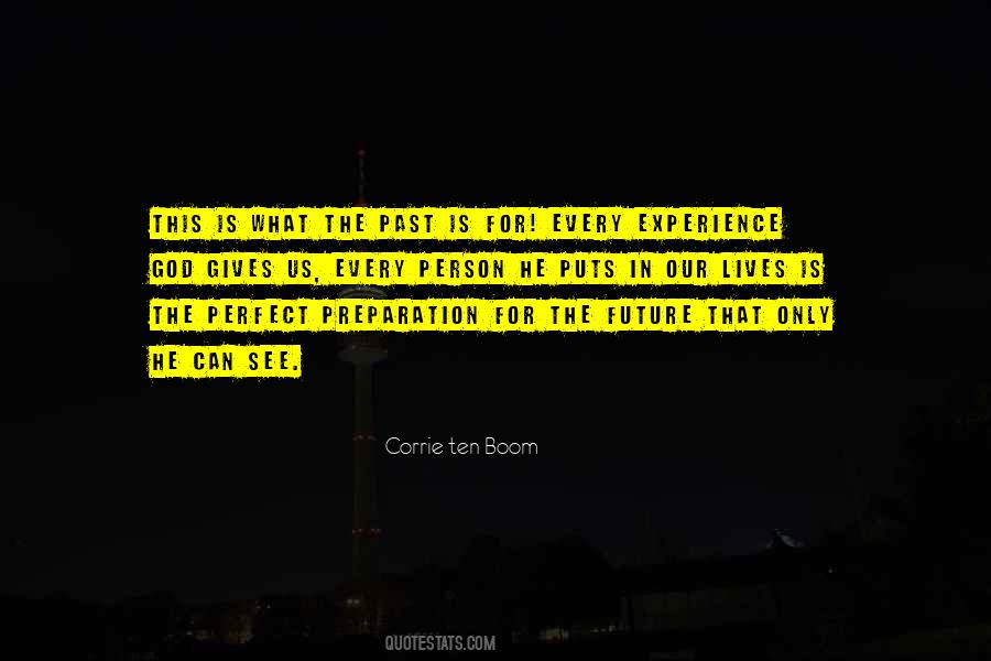 Past Is Experience Quotes #688148