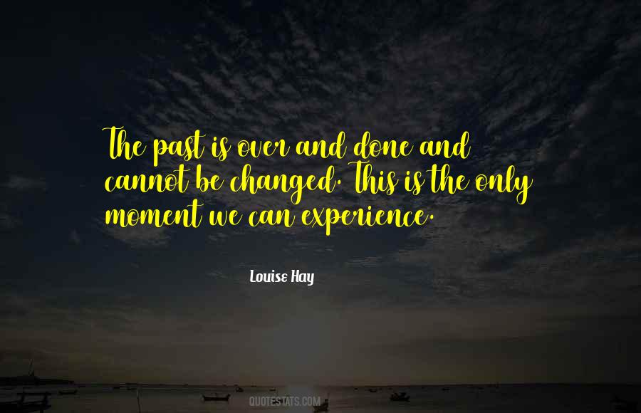 Past Is Experience Quotes #834626
