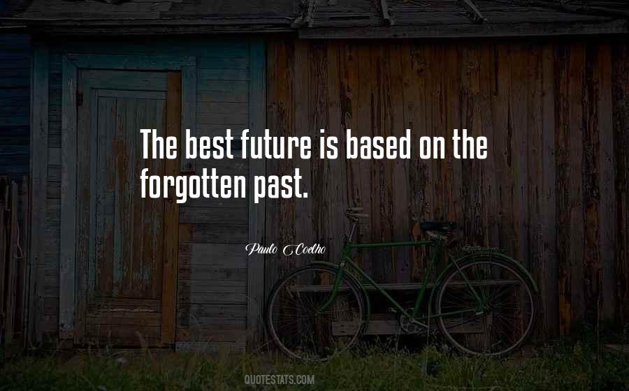 Past Is Forgotten Quotes #1109990