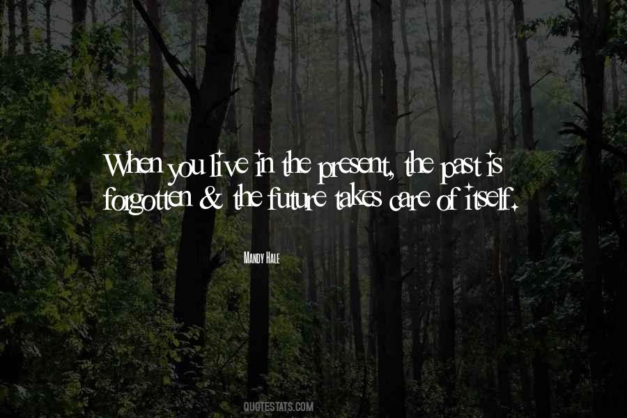 Past Is Forgotten Quotes #1271306