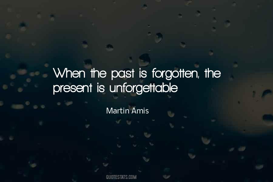 Past Is Forgotten Quotes #1856644