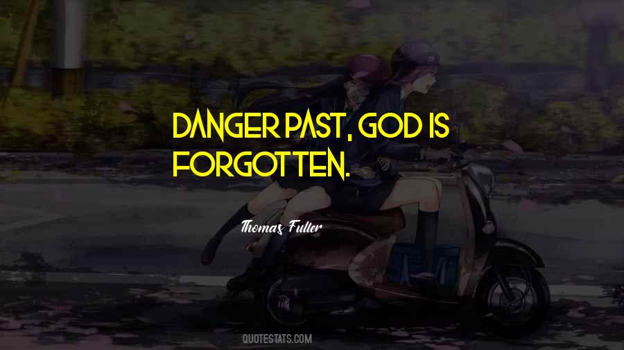 Past Is Forgotten Quotes #1860273