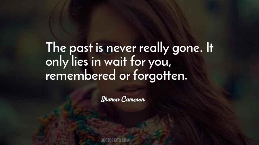 Past Is Forgotten Quotes #190944