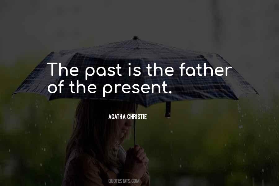 Past Is Quotes #1217913