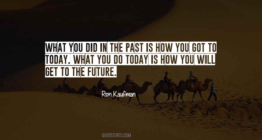 Past Is Quotes #1233647