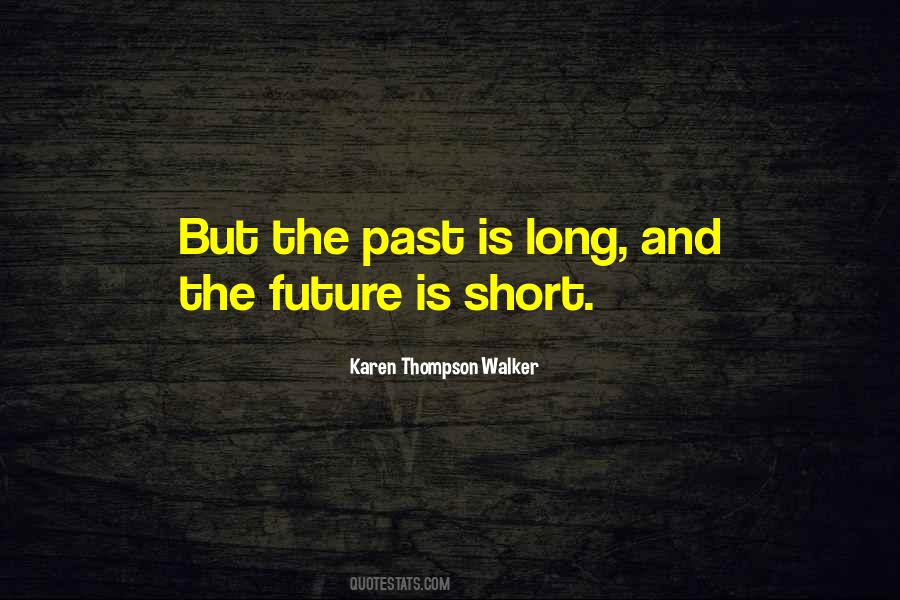 Past Is Quotes #1241294