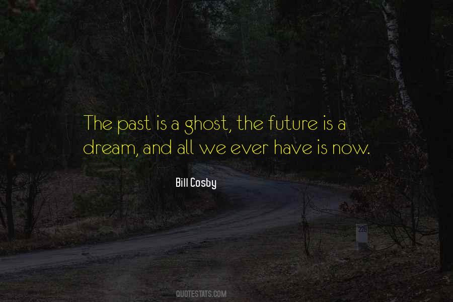 Past Is Quotes #1353808