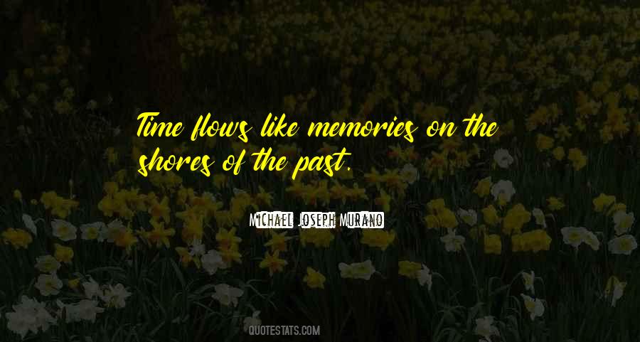 Past Life Memories Quotes #1641454