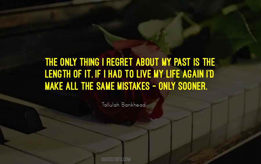 Past Life Regret Quotes #1525735