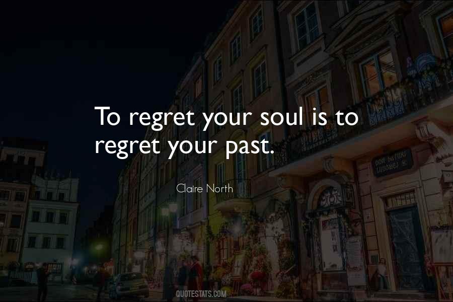 Past Life Regret Quotes #521160