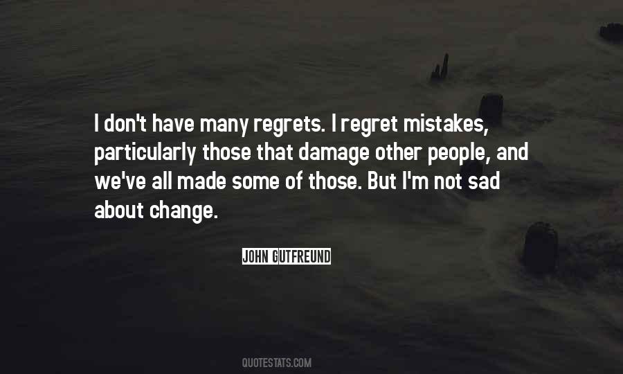 Past Mistakes And Regrets Quotes #1041527