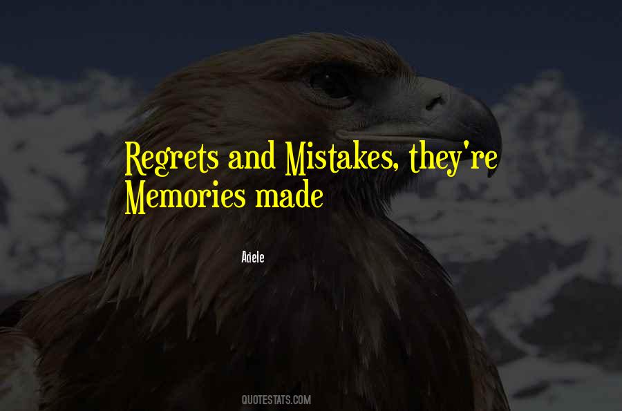 Past Mistakes And Regrets Quotes #386204