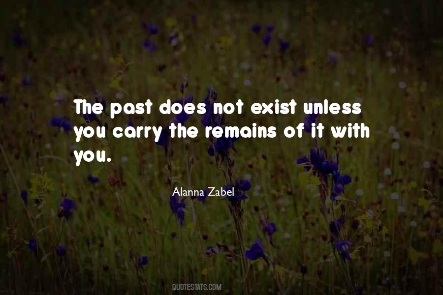 Past Remains Quotes #809429