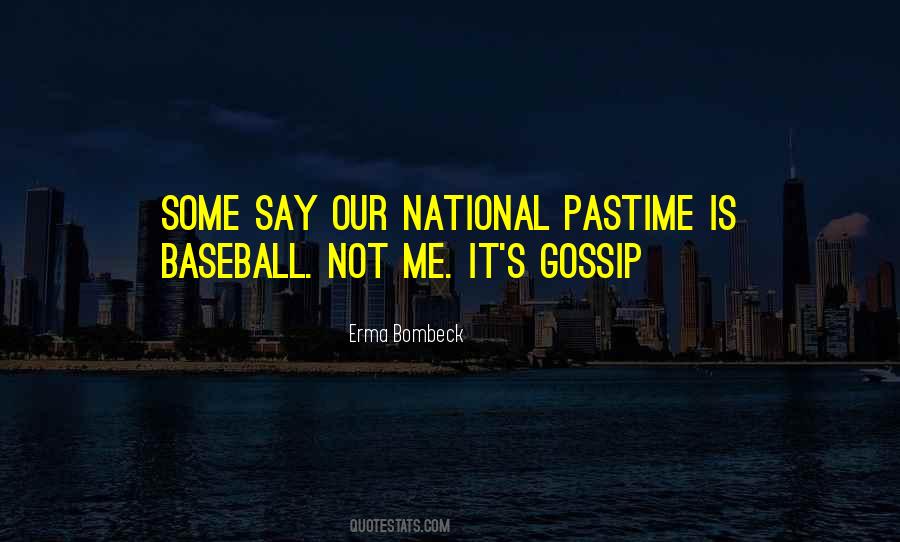 Pastime Quotes #667010