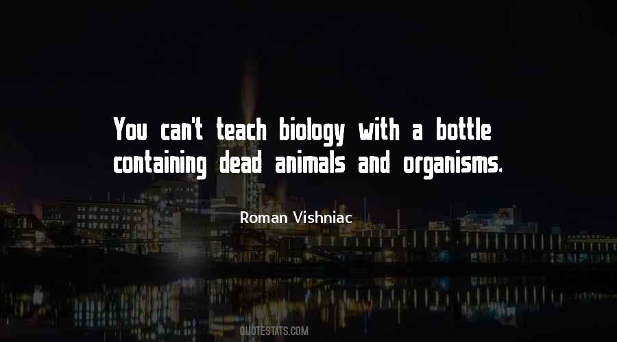 Quotes About Biology Animals #1513308