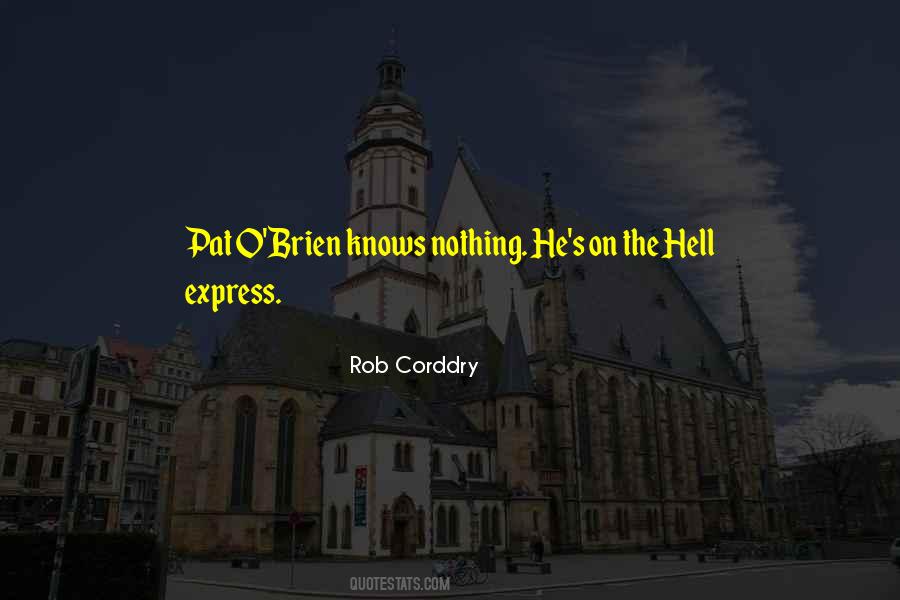 Pat O Brien Quotes #1767024