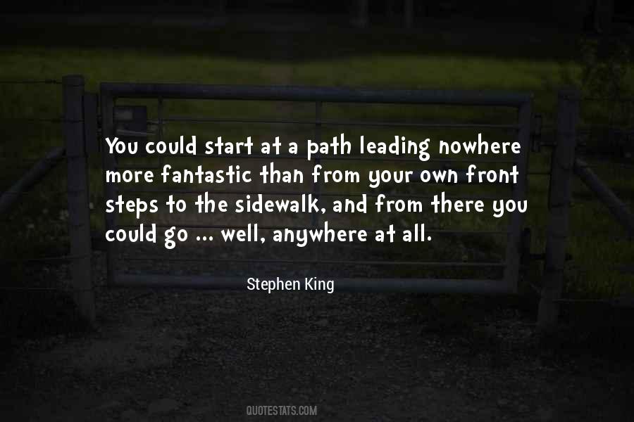 Path Leading Quotes #563127