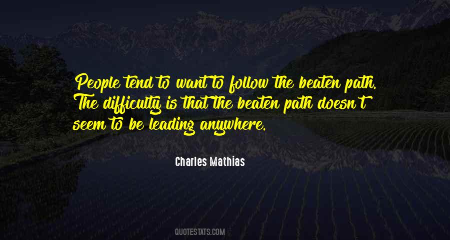 Path Leading Quotes #99022