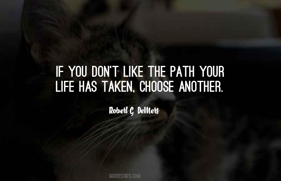 Path Not Taken Quotes #951371