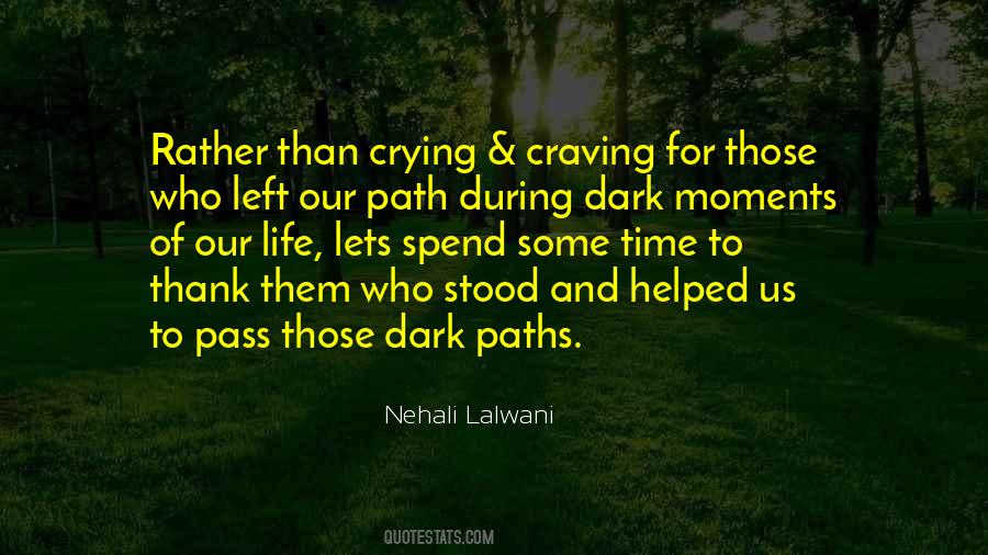 Path To Darkness Quotes #1487734