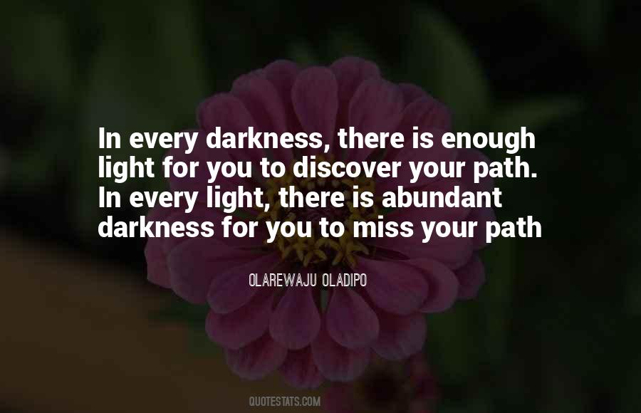 Path To Darkness Quotes #1692913