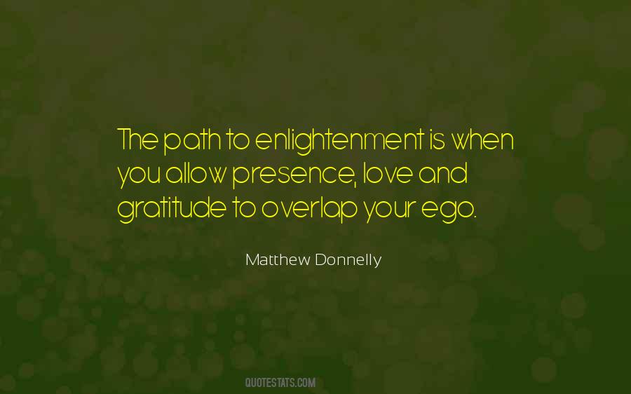 Path To Enlightenment Quotes #1550635