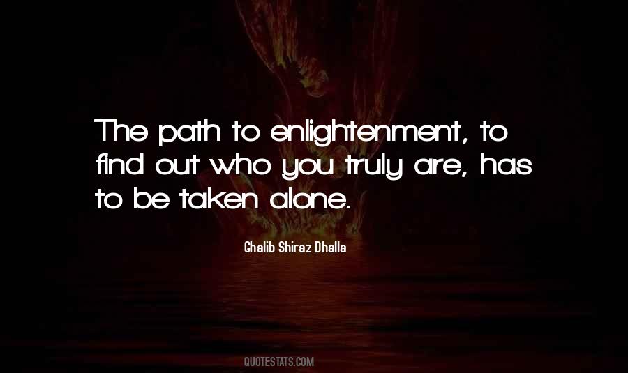 Path To Enlightenment Quotes #1659816
