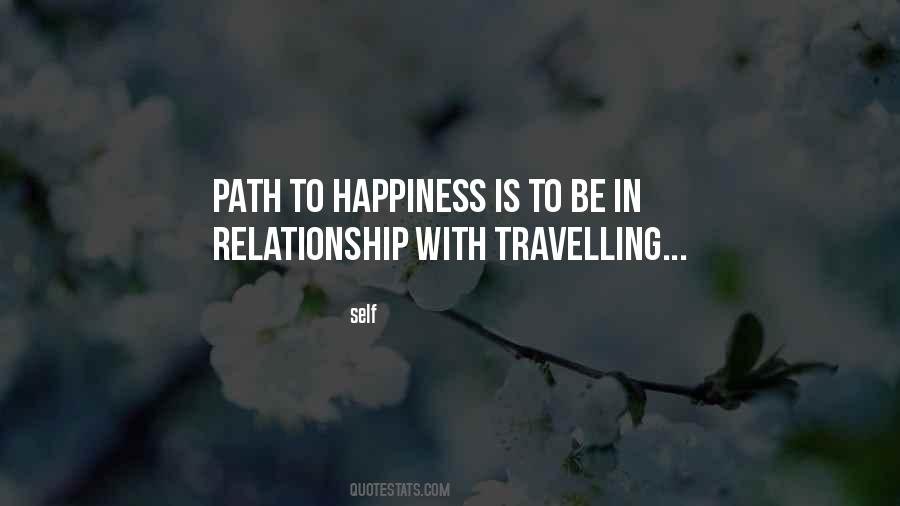 Path To Happiness Quotes #1627549