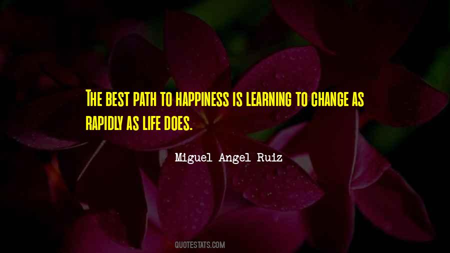 Path To Happiness Quotes #1647338