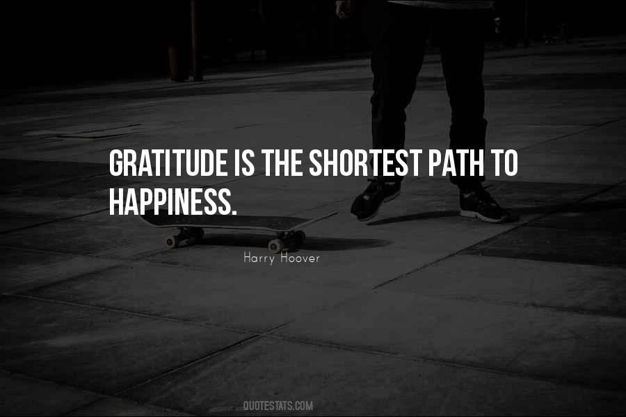 Path To Happiness Quotes #1828719