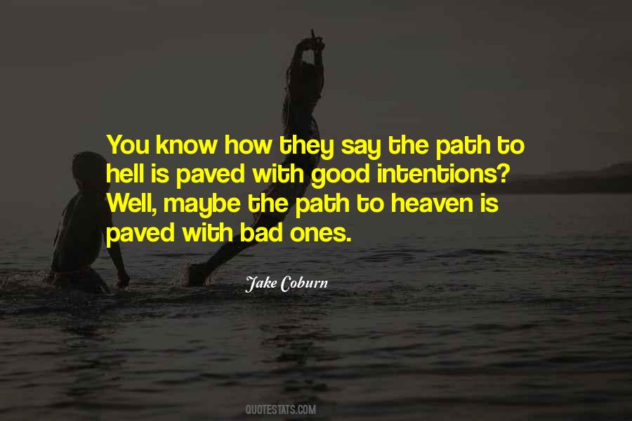 Path To Heaven Quotes #324207