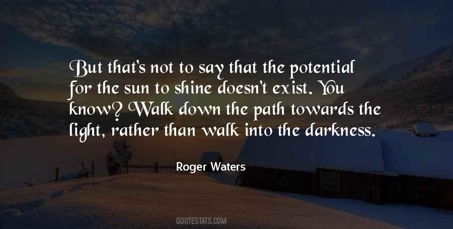 Path To Light Quotes #661665