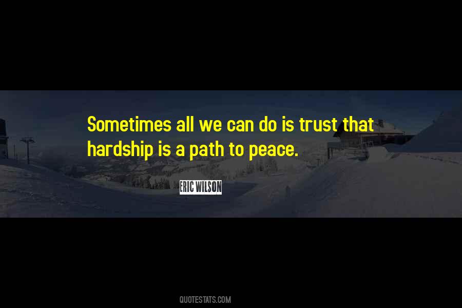 Path To Peace Quotes #1730776