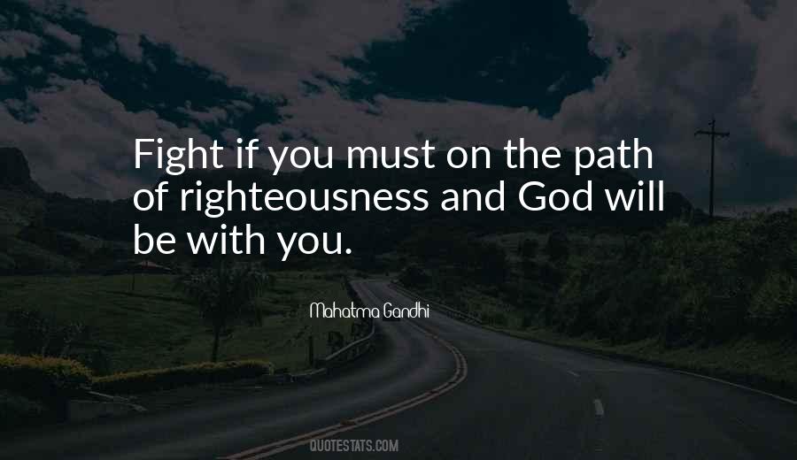 Path To Righteousness Quotes #7084