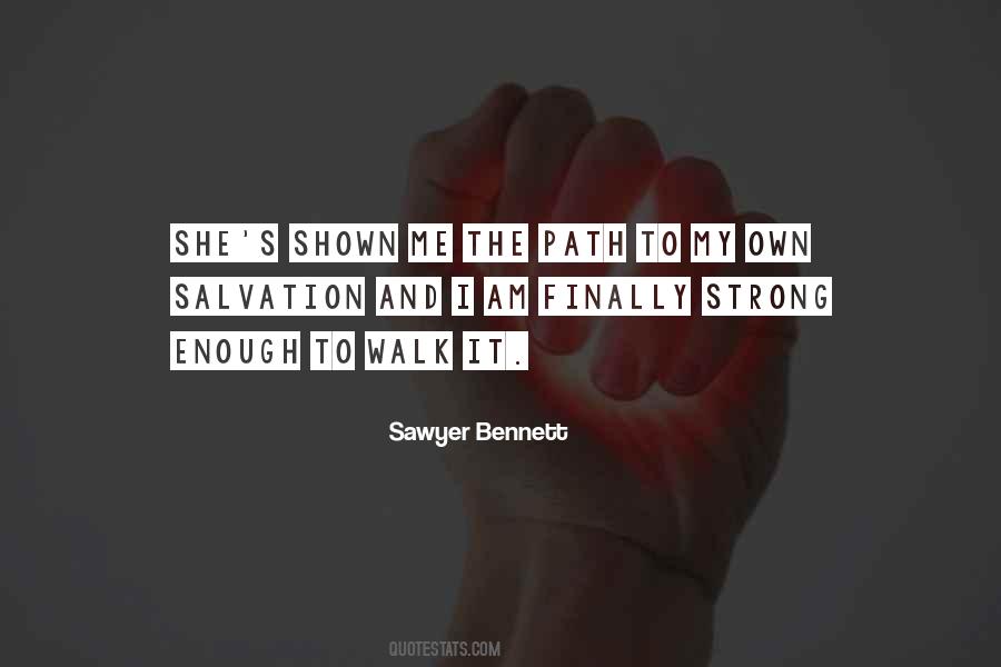 Path To Walk Quotes #189370