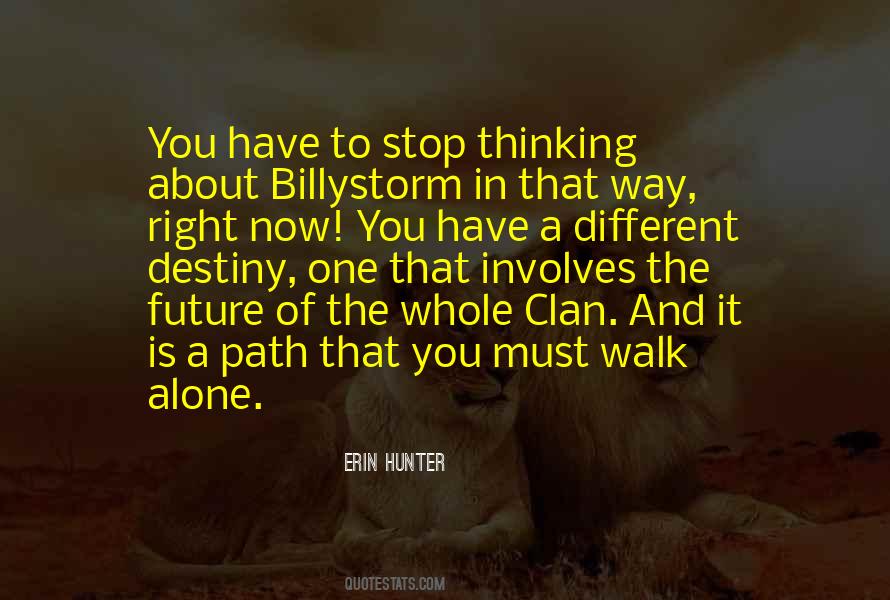Path To Walk Quotes #206329