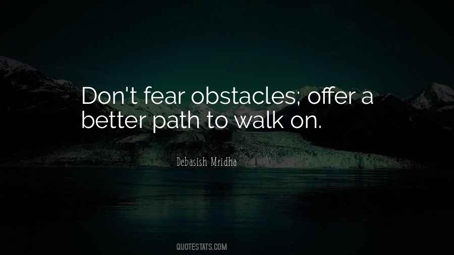 Path To Walk Quotes #255612